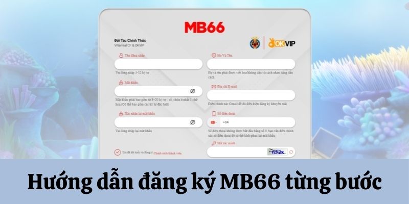 Hướng dẫn đăng ký MB66 từng bước