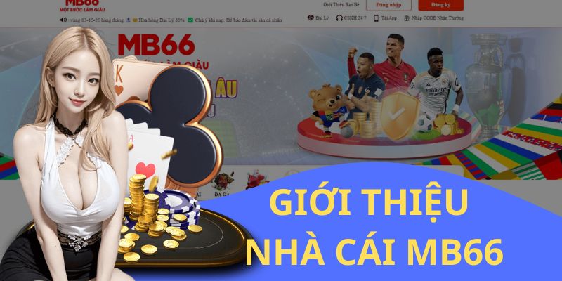 Nhà cái MB66 - Đơn vị giải trí đẳng cấp nhất châu Á