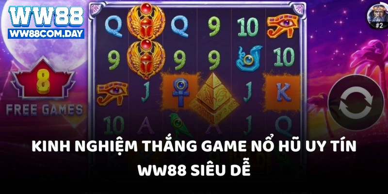 Mẹo thắng nổ hũ ww88
